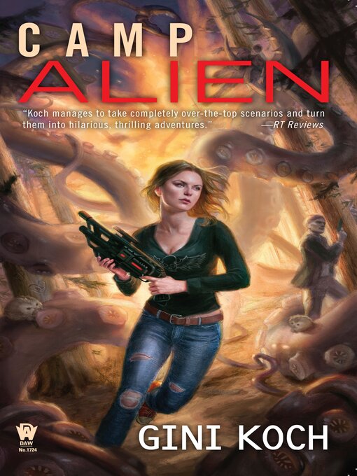 Title details for Camp Alien by Gini Koch - Available